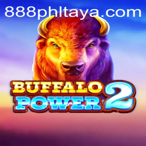 Discovering BuffaloPower2: A New Gaming Adventure with 888PHL